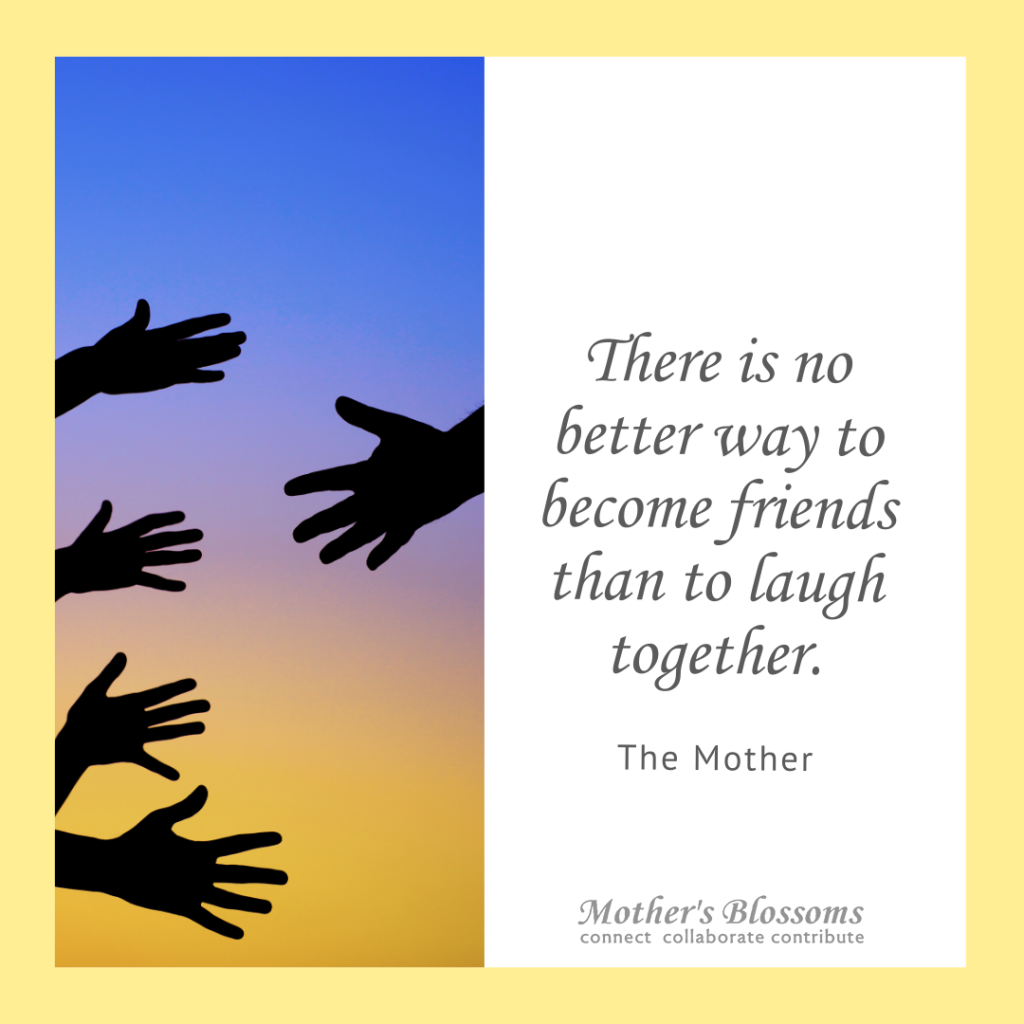 105 There Is No Better Way To Become Friends Than To Laugh Together 1024x1024