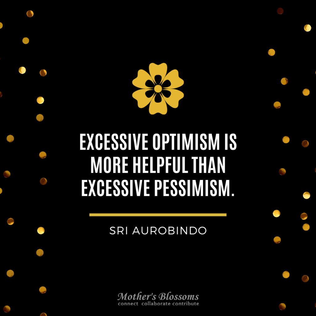 116 Excessive Optimism Is More Helpful Than Excessive Pessimism 1024x1024