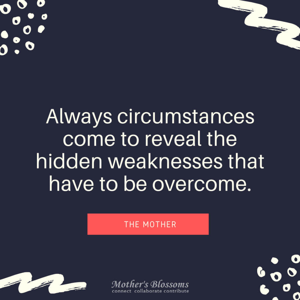 128 Always Circumstances Come To Reveal The Hidden Weaknesses That Have To Be Overcome 1024x1024