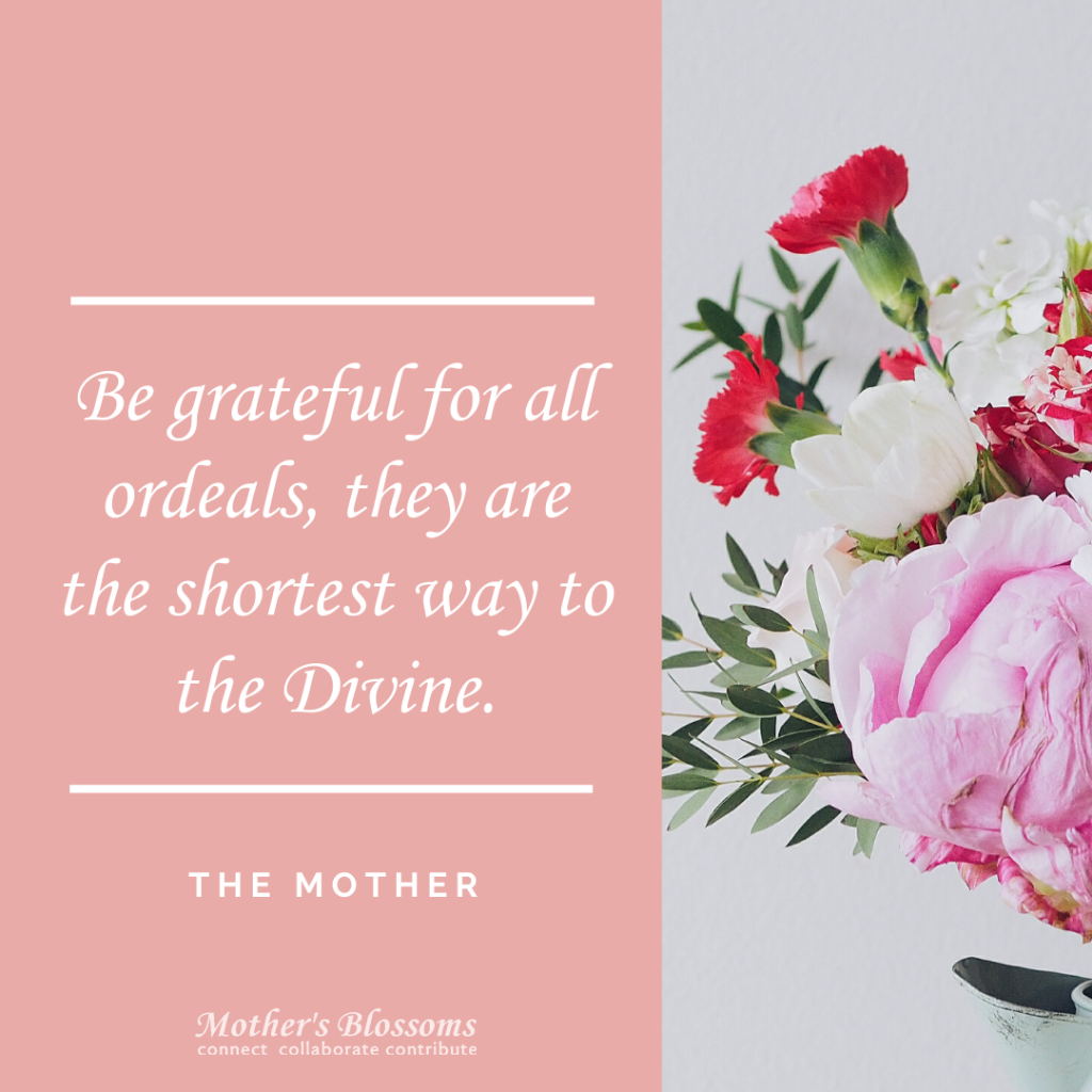 130 Be Grateful For All Ordeals They Are The Shortest Way To The Divine 1024x1024