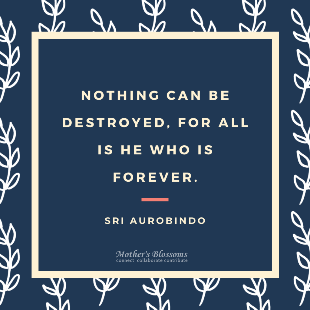 140 Nothing Can Be Destroyed For All Is He Who Is Forever 1024x1024 (1)