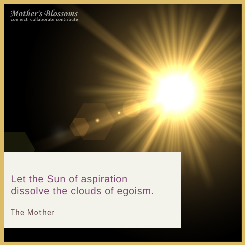 161 Let The Sun Of Aspiration Dissolve The Clouds Of Egoism