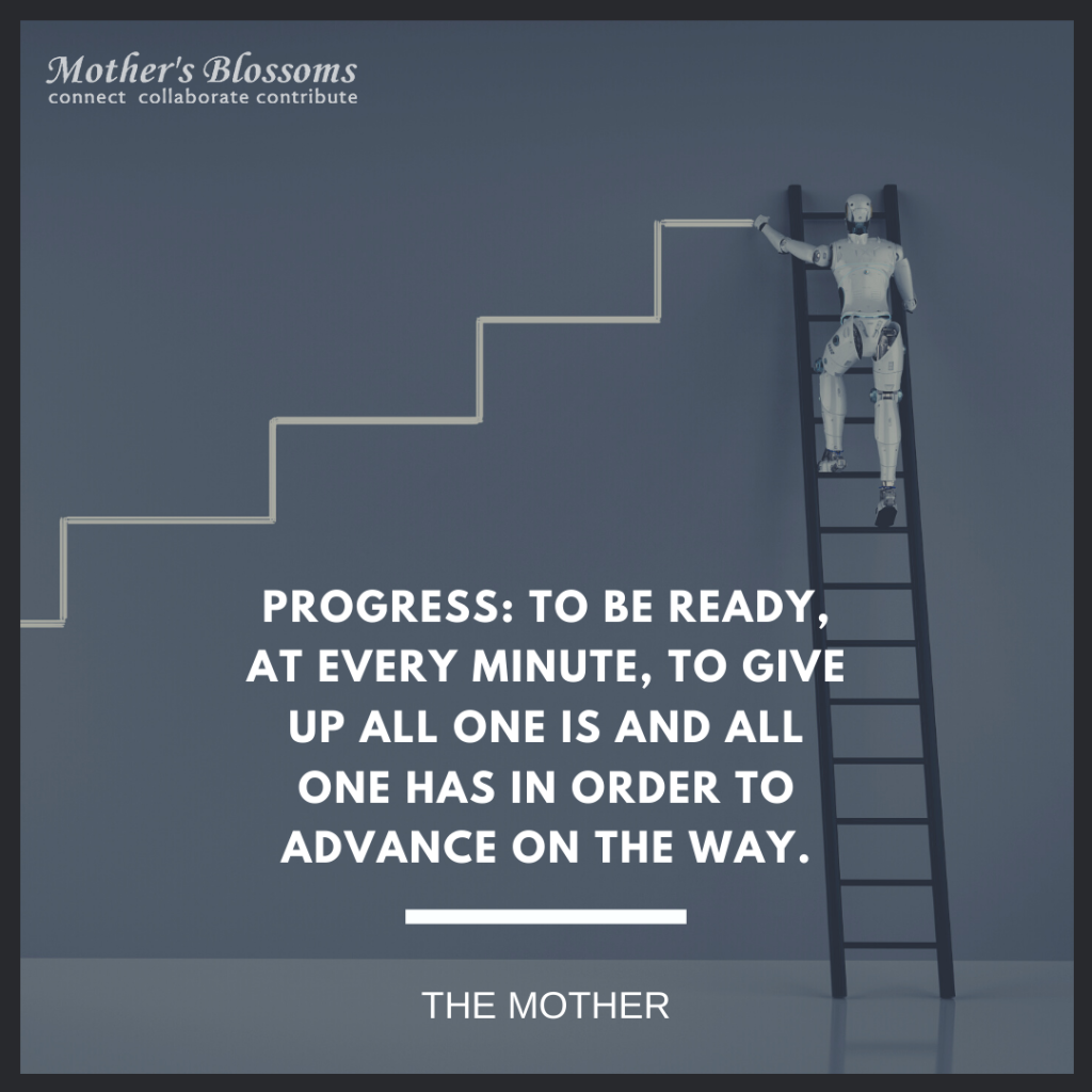 177 Progress To Be Ready At Every Minute To Give Up All One Is And All One Has In Order To Advance On The Way 1024x1024