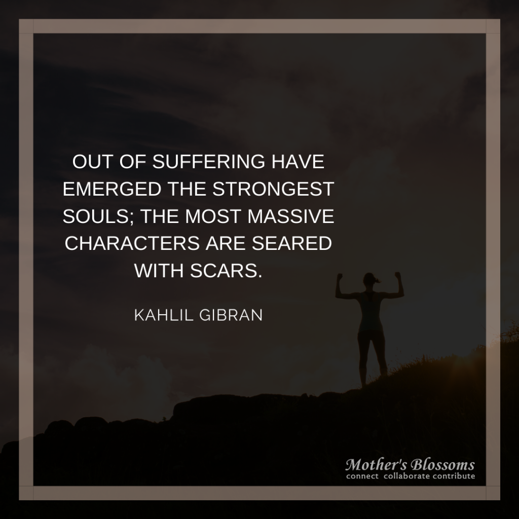 242 Out Of Suffering Have Emerged The Strongest Souls The Most Massive Characters Are Seared With Scars 1024x1024