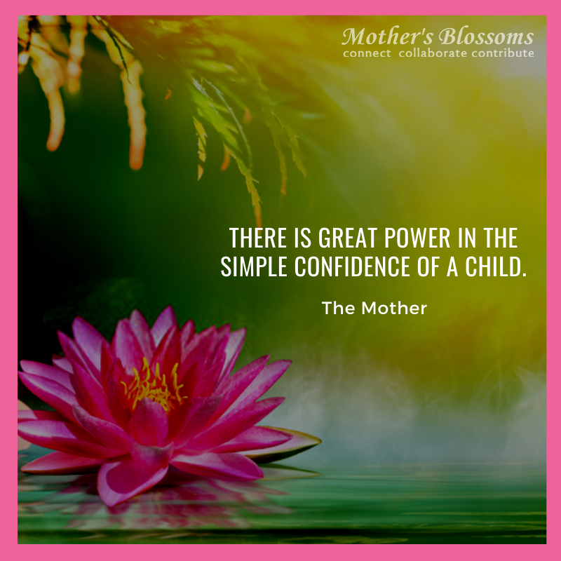 46 There Is Great Power In The Simple Confidence Of A Child.