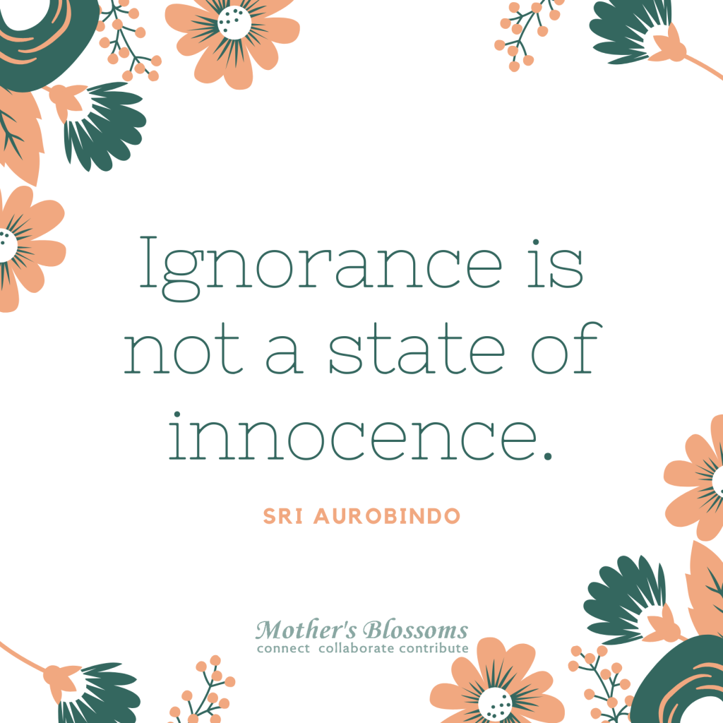 69 Ignorance Is Not A State Of Innocence 1024x1024