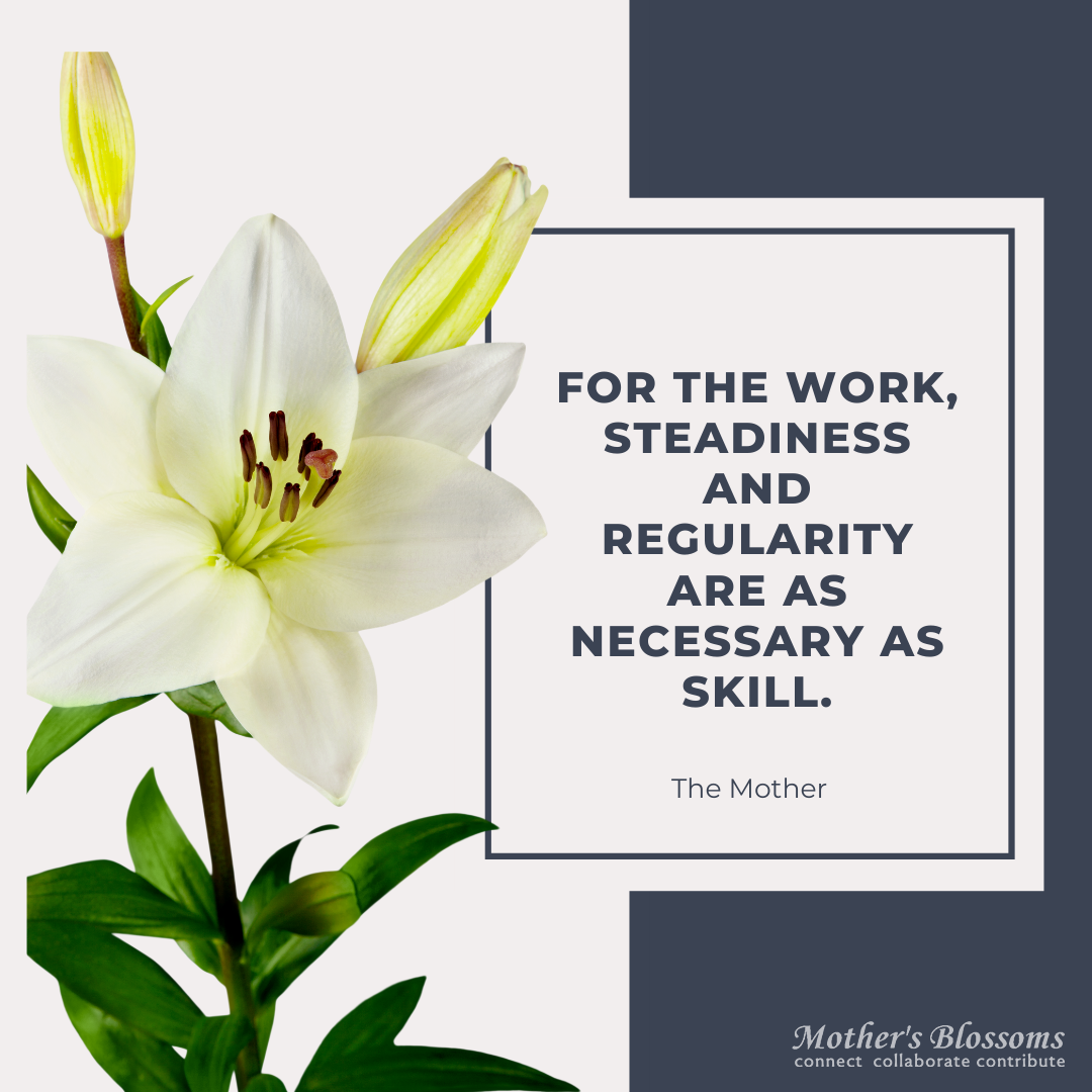 28 For The Work, Steadiness And Regularity Are As Necessary As Skill.