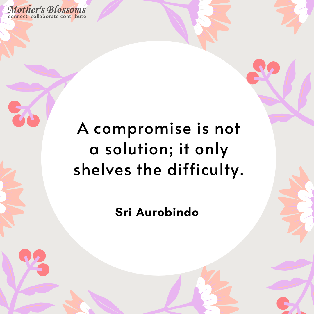 A compromise is not a solution; it only shelves the difficulty.